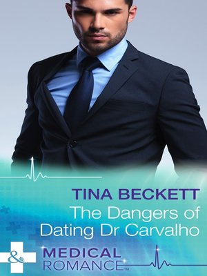 cover image of The Dangers of Dating Dr Carvalho